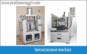 Special purpose machine